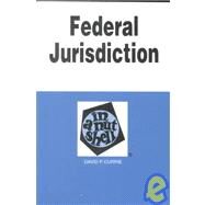 Federal Jurisdiction in a Nutshell by Currie, David P., 9780314243522