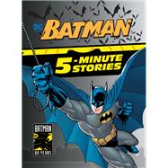 Batman 5-Minute Stories (DC Batman) by Unknown, 9780593123522