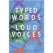 Typed Words, Loud Voices by Sequenzia, Amy; Grace, Elizabeth J, 9780986183522