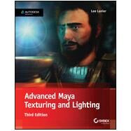 Advanced Maya Texturing and Lighting, 3rd Edition by Lanier, Lee, 9781118983522