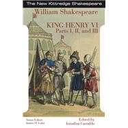 King Henry the Sixth by Shakespeare, William; Castaldo, Annalisa, 9781585103522