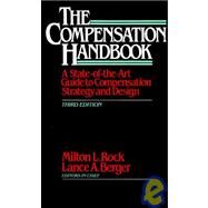 The Compensation Handbook by Rock, Milton L.; Berger, Lance A., 9780070533523