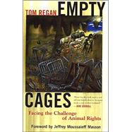 Empty Cages by Regan, Tom, 9780742533523