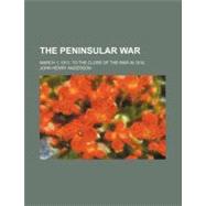 The Peninsular War by Anderson, John Henry, 9781154063523