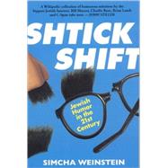 Shtick Shift by Weinstein, Simcha, 9781569803523
