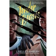 Tender Beasts by Sambury, Liselle, 9781665903523