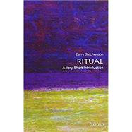 Ritual: A Very Short Introduction by Stephenson, Barry, 9780199943524