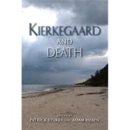 Kierkegaard and Death by Stokes, Patrick; Buben, Adam, 9780253223524