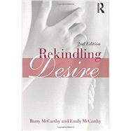 Rekindling Desire by McCarthy; Barry, 9780415823524