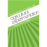 Agricultural Experimentation Design and Analysis by Little, Thomas M.; Hills, F. Jackson, 9780471023524