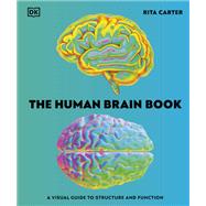 The Human Brain Book by Carter, Rita, 9780593963524