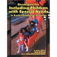 Strategies for Including Children With Special Needs in Early Childhood Settings by Klein, M. Diane; Cook, Ruth E.; Richardson-Gibbs, Anne Marie, 9780827383524