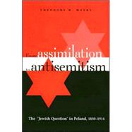 From Assimilation to Antisemitism by Weeks, Theodore R., 9780875803524