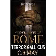 Terror Gallicus by May, C. R., 9781503143524