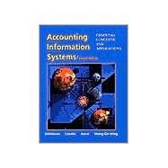 Accounting Information Systems: Essential Concepts and Applications, 4th Edition by Joseph W. Wilkinson (Emeritus, Arizona State Univ.); Michael J. Cerullo (Southwest Missouri State Univ.); Vasant Raval (Creighton Univ.); Bernard Wong-On-Wing (Washington State Univ.), 9780471253525