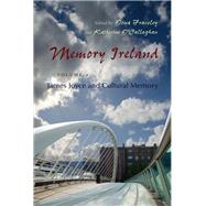 Memory Ireland by Frawley, Oona; O'Callaghan, Katherine, 9780815633525