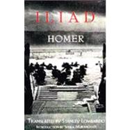 Iliad by Homer; Lombardo, Stanley, 9780872203525