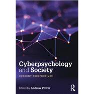 Cyberpsychology and Society by Power,Andrew, 9781138063525