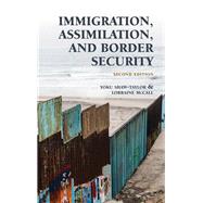 Immigration, Assimilation, and Border Security by Shaw-Taylor, Yoku; Mccall, Lorraine, 9781641433525