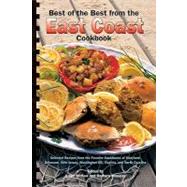 Best of the Best from the East Coast Cookbook : Selected Recipes from the Favorite Cookbooks of Maryland, Delaware, New Jersey, Washington DC, Virginia, and North Carolina by McKee, Gwen; Moseley, Barbara, 9781934193525