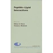 Current Topics in Membranes: Peptide-Lipid Interactions by Simon, Sidney A.; McIntosh, Thomas, 9780121533526