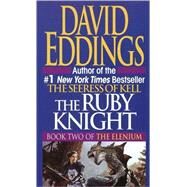 Ruby Knight by EDDINGS, DAVID, 9780345373526