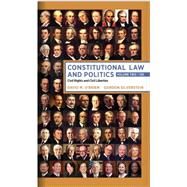 Constitutional Law and Politics: Civil Rights and Civil Liberties by O'Brien, David M; Silverstein, Gordon, 9780393893526