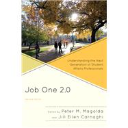 Job One 2.0 by Magolda, Peter M.; Carnaghi, Jill Ellen, 9780761863526