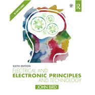 Electrical and Electronic Principles and Technology by Bird; John, 9781138673526