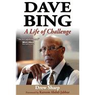 Dave Bing by Sharp, Drew; Abdul-Jabbar, Kareem, 9781450423526