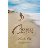 Charlie and Jack by Otis, Phoebe, 9781543413526