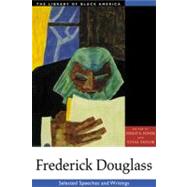 Frederick Douglass Selected Speeches and Writings by Foner, Philip S.; Taylor, Yuval, 9781556523526