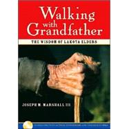 Walking With Grandfather by Marshall, Joseph M., III, 9781591793526