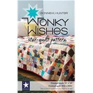 Wonky Wishes Star-quilt Pattern by Hunter, Bonnie K., 9781617453526