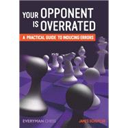 Your Opponent Is Overrated by Unknown, 9781781943526