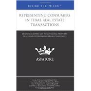 Representing Consumers in Texas Real Estate Transactions by Brown, Jeremy T.; Blackburn, Lisa Tomiko; Eggleston, James D., Jr.; Moore, Caleb; Galloway, George, 9780314293527