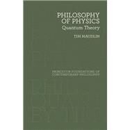 Philosophy of Physics by Maudlin, Tim, 9780691183527