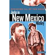 Speaking Ill of the Dead: Jerks in New Mexico History by Lowe, Sam, 9780762773527