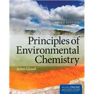 Principles of Environmental Chemistry by Girard, James E., 9781449693527