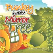 Punky and the Mirror Tree by Collins, Lynette; Espanol, Frances, 9781543403527