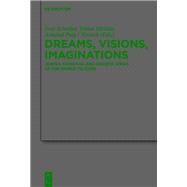 Dreams, Visions, Imaginations by Jens Schrter; Tobias Nicklas; Armand Puig i Trrech, 9783110713527