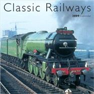Classic Railways Calendar 2009 by Ian Allan Publishing, 9780711033528