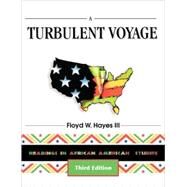 A Turbulent Voyage Readings in African American Studies by Hayes, Floyd W., 9780939693528