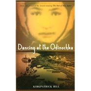 Dancing at the Odinochka by Hill, Kirkpatrick, 9781442413528