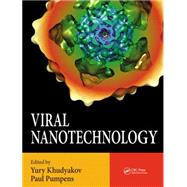 Viral Nanotechnology by Khudyakov; Yury, 9781466583528
