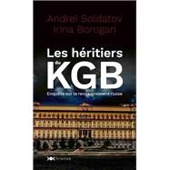 Les hritiers du KGB by Andre Soldatov; Irina Borogan, 9782380943528