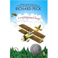 A Long Way From Chicago by Peck, Richard (Author), 9780141303529