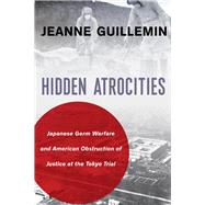 Hidden Atrocities by Guillemin, Jeanne, 9780231183529