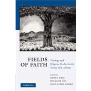 Fields of Faith by Ford, David F.; Quash, Ben; Soskice, Janet Martin, 9781107403529