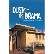 Dust & Drama by Harris, Marilyn, 9781796003529